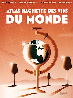 Télécharger le livre :  Atlas Hachette des vins du monde