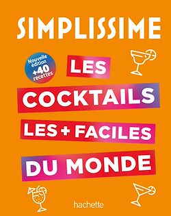 Télécharger le livre :  Les cocktails les + faciles du monde