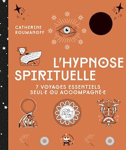 Télécharger le livre :  L'hypnose spirituelle