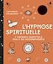 Télécharger le livre :  L'hypnose spirituelle