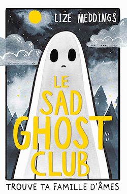 Télécharger le livre :  Le Sad Ghost Club