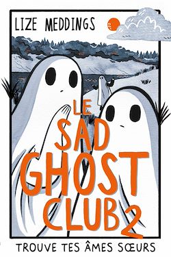 Télécharger le livre :  Le Sad Ghost Club 2