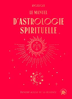 Télécharger le livre :  Le manuel d'astrologie spirituelle