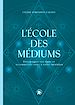 Télécharger le livre :  L'école des médiums