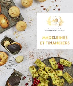 Télécharger le livre :  Madeleines et financiers