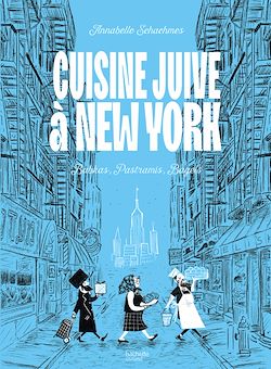 Télécharger le livre :  Cuisine juive à New York