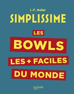 Télécharger le livre :  Simplissime : Les bowls les + faciles du monde