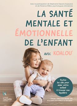 Télécharger le livre :  La santé mentale et émotionnelle de l'enfant avec Koalou
