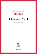 Télécharger le livre :  L'Homme d'avril