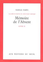 Télécharger le livre :  Mémoire de l'absent, Découverte du monde
