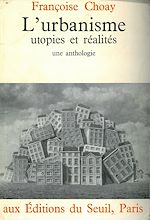 Télécharger le livre :  Urbanisme, utopies et réalités - Une anthologie