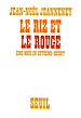 Télécharger le livre :  Le Riz et le Rouge