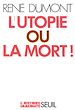 Télécharger le livre :  L'Utopie ou la Mort