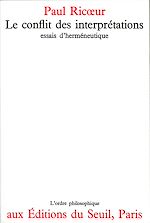 Télécharger le livre :  Le Conflit des interprétations. Essais d'herméneutique