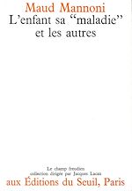 Télécharger le livre :  L'Enfant, sa "maladie" et les autres