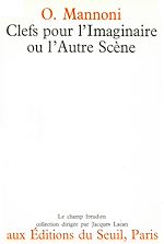 Télécharger le livre :  Clefs pour l'imaginaire ou l'Autre Scène