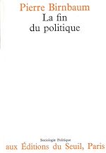 Télécharger le livre :  La Fin du politique