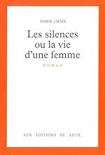 Télécharger le livre :  Les silences ou la vie d'une femme