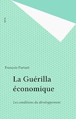 Download this eBook La Guérilla économique