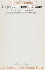 Download this eBook Le Pouvoir périphérique