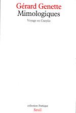 Télécharger le livre :  Mimologiques. Voyage en Cratylie