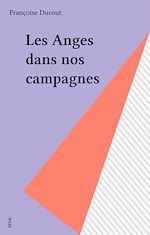 Download this eBook Les Anges dans nos campagnes