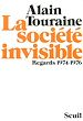 Télécharger le livre :  La Société invisible. Regards (1974-1976)