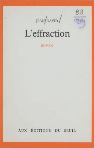 Téléchargez le livre :  L'Effraction