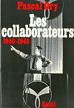 Télécharger le livre :  Les Collaborateurs (1940-1945)