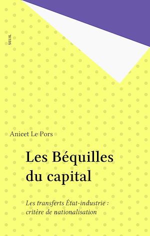 Téléchargez le livre :  Les Béquilles du capital