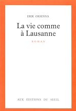 Télécharger le livre :  La Vie comme à Lausanne