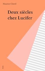 Télécharger le livre :  Deux siècles chez Lucifer