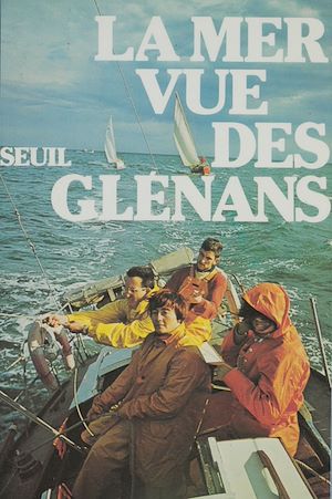 Téléchargez le livre :  La Mer vue des Glénans