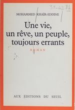 Télécharger le livre :  Une Vie, un rêve, un peuple toujours errants