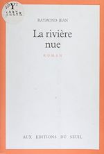 Download this eBook La Rivière nue