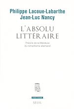 Télécharger le livre :  L'Absolu littéraire. Théorie de la littérature du romantisme allemand