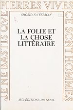 Download this eBook La folie et la chose littéraire