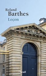 Télécharger le livre :  Leçon. Texte de la leçon inaugurale prononcée le 7 janvier 1977 au Collège de France
