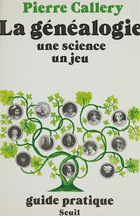 Téléchargez le livre :  La Généalogie : une science, un jeu