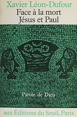 Télécharger le livre :  Face à la mort : Jésus et Paul
