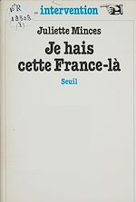 Télécharger le livre :  Je hais cette France-là