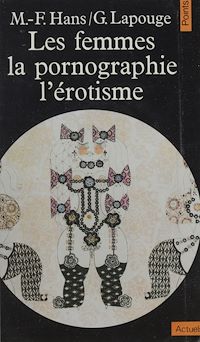Téléchargez le livre :  Les femmes, la pornographie, l'érotisme