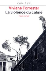 Télécharger le livre :  La Violence du calme