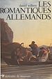 Télécharger le livre :  Les Romantiques allemands