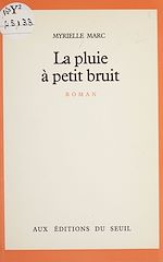 Download this eBook La Pluie à petit bruit