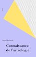 Télécharger le livre :  Connaissance de l'astrologie