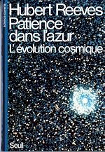 Download this eBook Patience dans l'azur. L'évolution cosmique