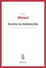 Télécharger le livre :  Contre la mélancolie, Célébration hassidique, t.2