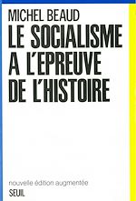 Télécharger le livre :  Le Socialisme à l'épreuve de l'histoire (1800-1981)