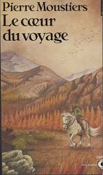 Download this eBook Le Cœur du voyage
